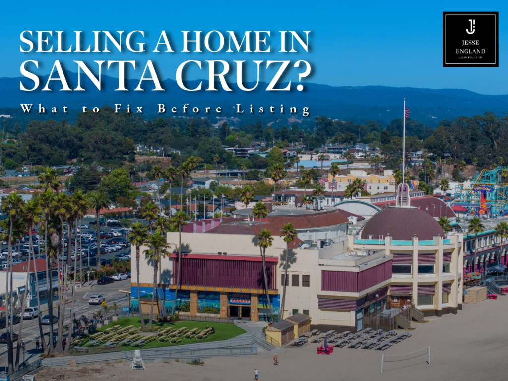 Selling a Home in Santa Cruz - Jesse England