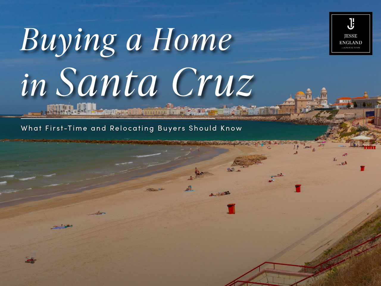 Buying a Home in Santa Cruz